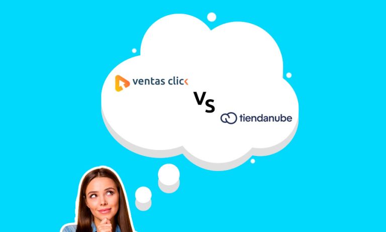 Ventas Click o Tiendanube: ¿cuál te conviene?